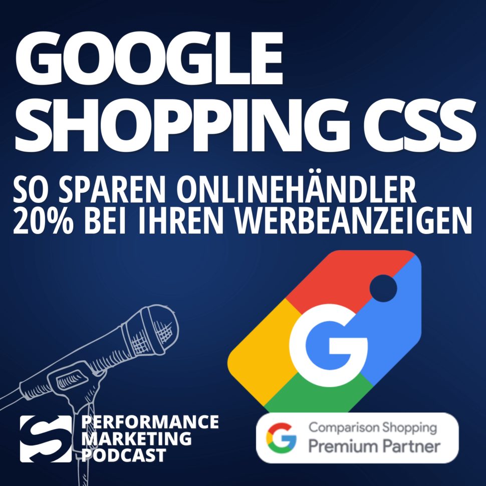 podcast-guenstigere-klickpreise-fuer-google-shopping-ads-google-css-partner